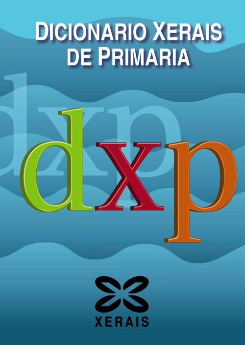 DICIONARIO XERAIS DE PRIMARIA (2012)