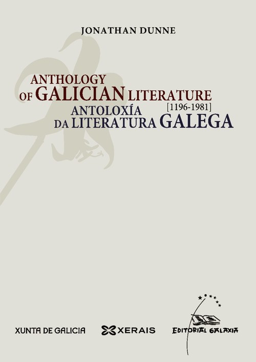 ANTHOLOGY OF GALICIAN LITERATURE / ANTOLOXIA DA LITERATURA G