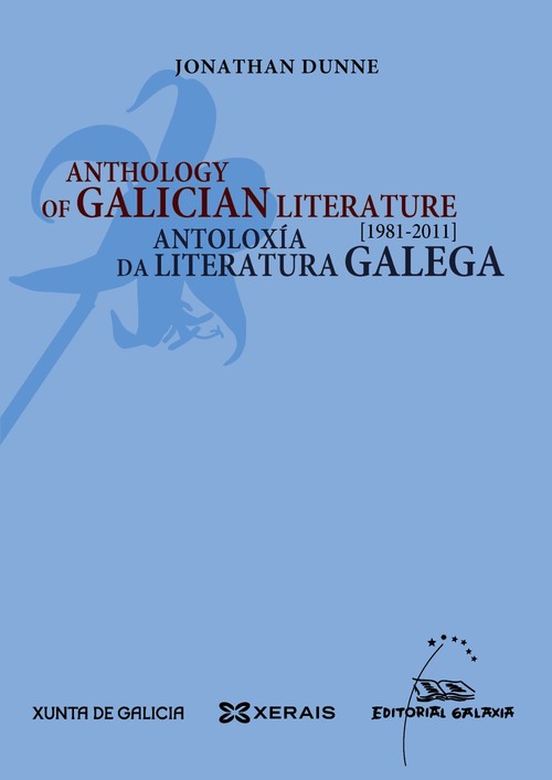 ANTHOLOGY OF GALICIAN LITERATURE / ANTOLOXIA DA LITERATURA G