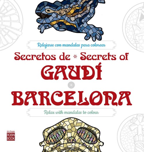 SECRETOS DE GAUDI - SECRETS OF GAUDI BARCELONA - MANDALAS