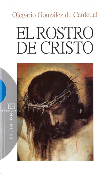 ROSTRO DE CRISTO,EL