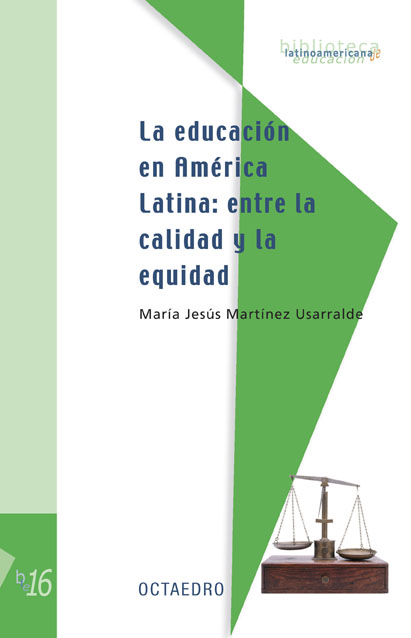 EDUCACION EN AMERICA LATINA: ENTRE LA CALIDAD Y LA EQUIDAD,L