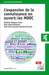 L'EXPANSION DE LA CONNAISSANCE EN OUVERT: LES MOOC
