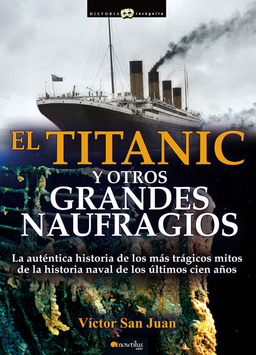 TITANIC Y OTROS GRANDES NAUFRAGIOS, EL