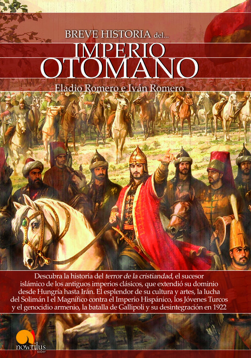 BREVE HISTORIA DEL IMPERIO OTOMANO. NUEVA EDICION COLOR