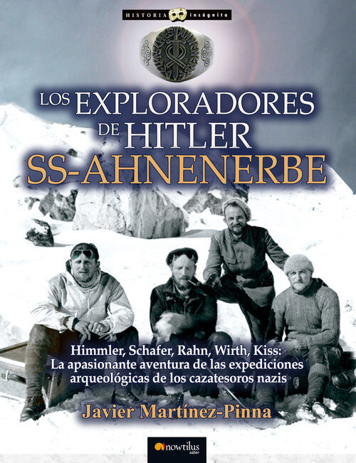 EXPLORADORES DE HITLER: SS-AHNENERBE, LOS