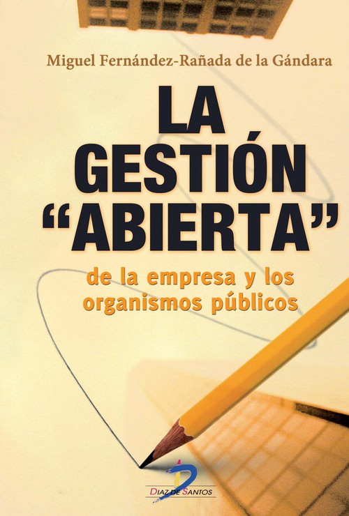 GESTION ABIERTA DE LA EMPRESA Y DE LOS ORGANISMOS PUBLICOS,L