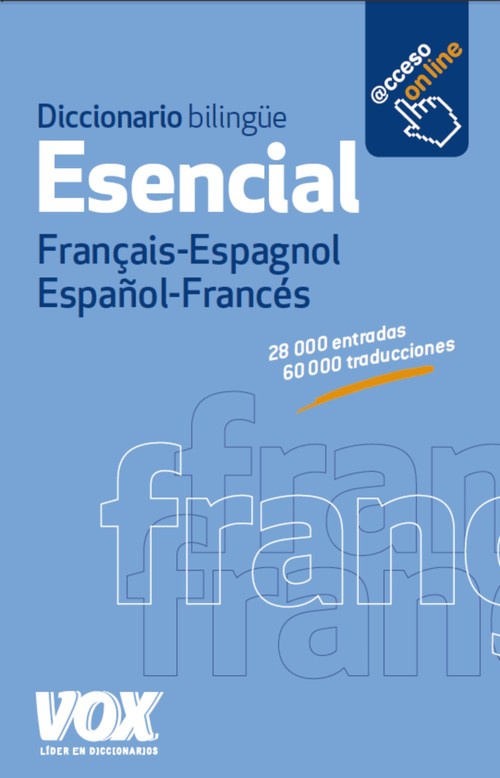 DICCIONARIO ESENCIAL FRANCAIS-ESPAGNOL / ESPAOL-FRANCES