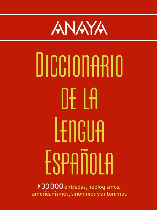 DICCIONARIO ANAYA DE LA LENGUA ESPAOLA