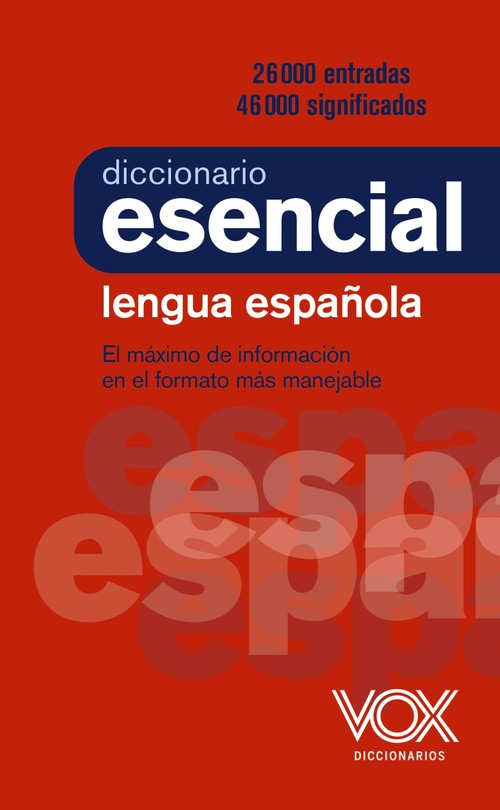 DICCIONARIO ESENCIAL DE LA LENGUA ESPAOLA