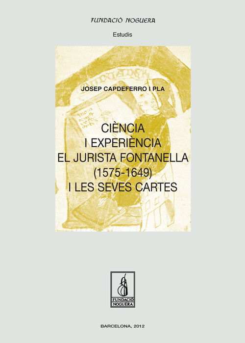 CIENCIA I EXPERIENCIA, EL JURISTA FONTANELLA (1575-1649) I L