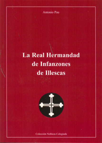 REAL HERMANDAD DE INFANZONES DE ILLESCAS, LA