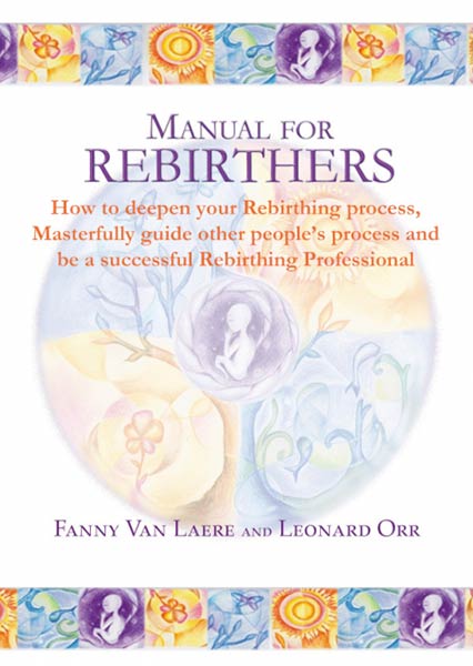 MANUAL FOR REBIRTHERS