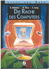 DIE RACHE DES COMPUTERS. BUCH + CD