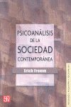 PSICOANALISIS DE LA SOCIEDAD CONTEMPORANEA : HACIA UNA SOCI