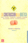 CONSTRUCCION DE LA BIOETICA-TEXTOS DE BIOETICA I