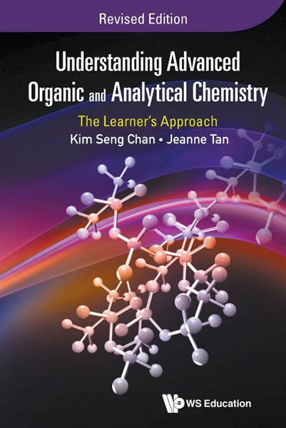 UNDERSTANDING ADVANCED ORGANIC AND ANALYTICAL CHEMISTRY