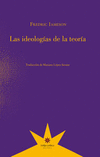 IDEOLOGIAS DE LA TEORIA, LAS