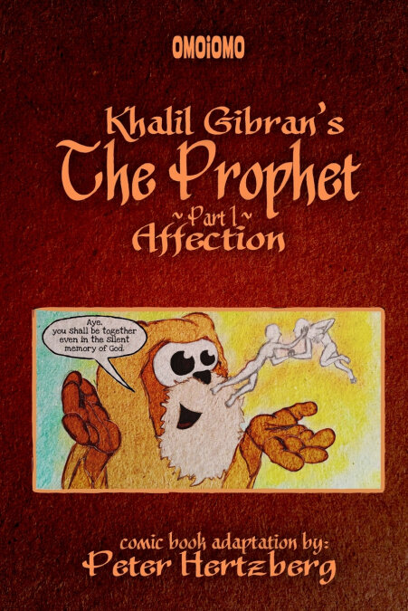 KAHLIL GIBRAN?S THE PROPHET GRAPHIC NOVEL - PART 1