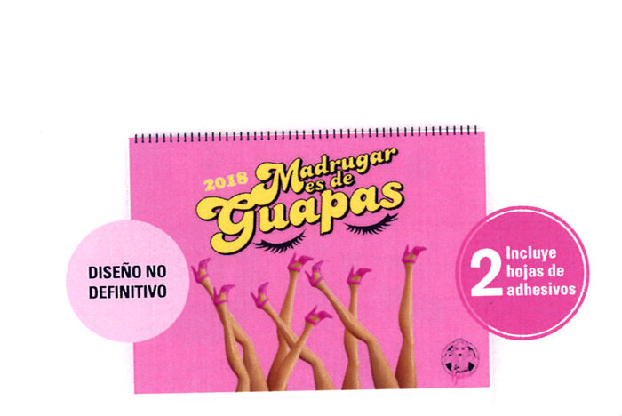 CALENDARIO MESA 2018 LA VECINA RUBIA MADRUGAR ES DE GUAPAS