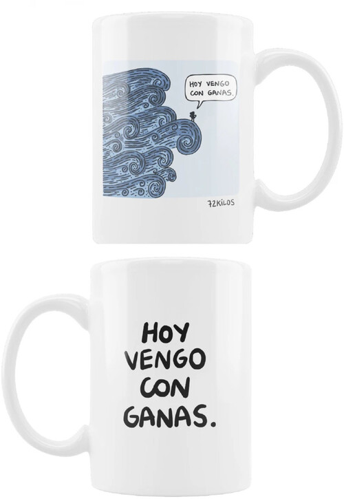 TAZA MUG HOY VENGO CON GANAS 72 KILOS
