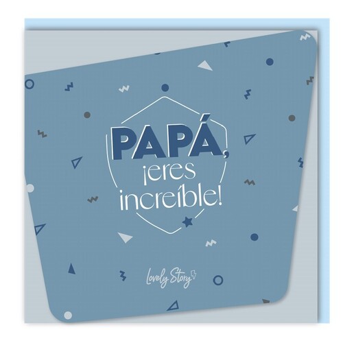 TARJETA DE FELICITACION PAPA ERES INCREIBLE