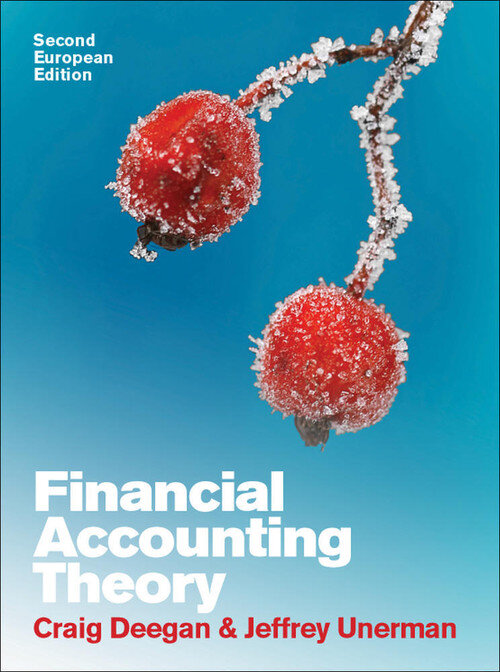 FINANCIAL ACCOUNTING THEORY: EUROPEAN EDITION