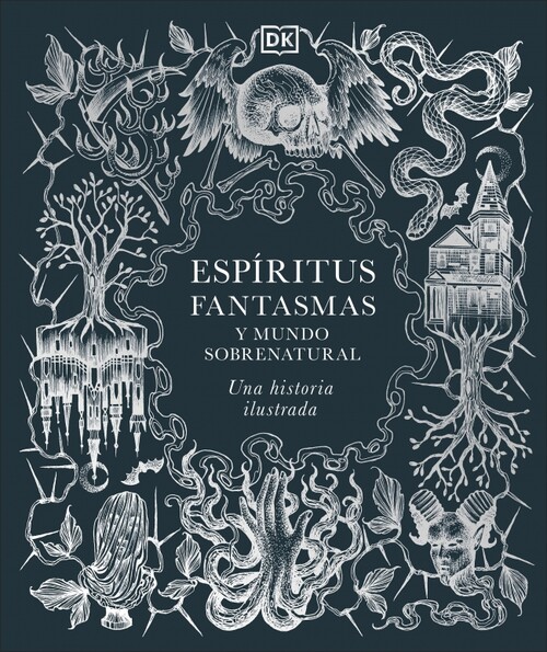 ESPIRITUS, FANTASMAS Y MUNDO SOBRENATURAL
