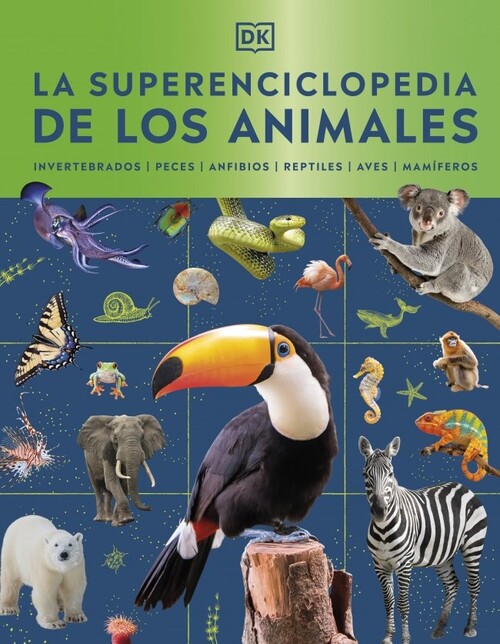 SUPERENCICLOPEDIA DE LOS ANIMALES, LA
