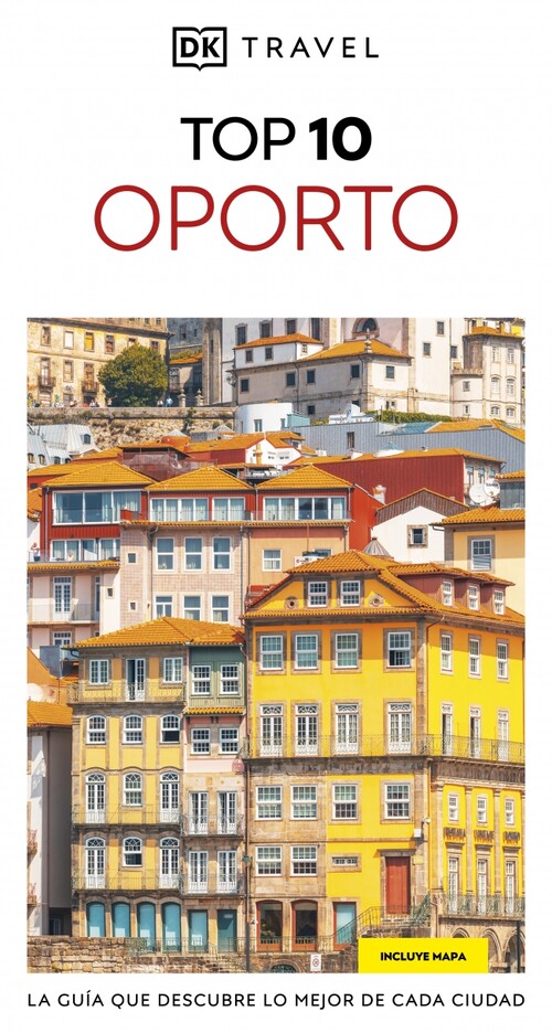 OPORTO (GUIAS VISUALES TOP 10)