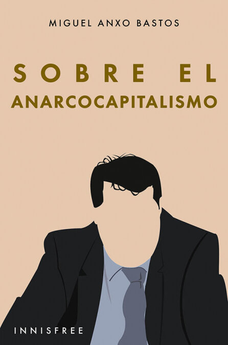 SOBRE EL ANARCOCAPITALISMO 2