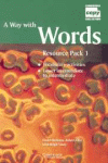 A WAY WITH WORDS-RES.PACK1