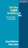 TEST YOUR ENGLISH VOCAB.USE/PRE/INT-INT