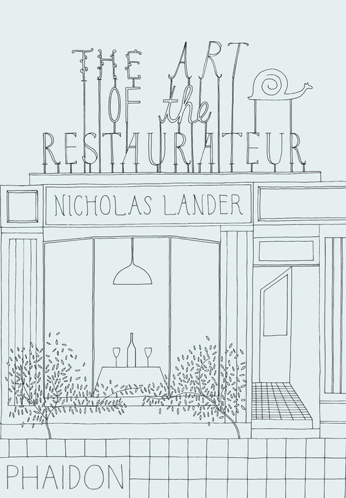 THE ART OF THE RESTAURATEUR