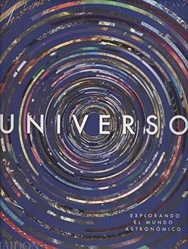 UNIVERSO (EXPLORANDO EL MUNDO ASTRONOMICO)