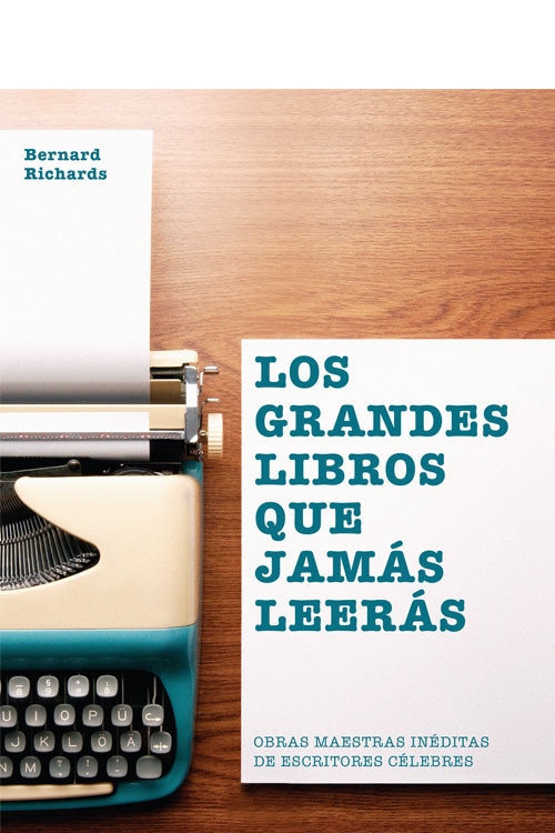 GRANDES LIBROS QUE JAMAS LEERAS, LOS