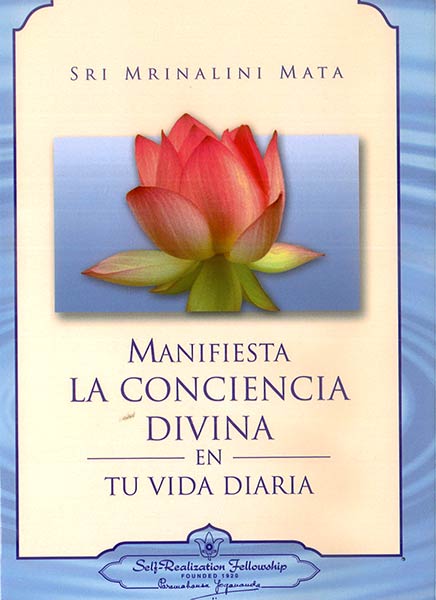 MANIFIESTA LA CONCIENCIA DIVINA EN TU VIDA DIARIA