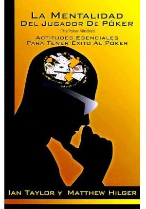 MENTALIDAD DEL JUGADOR POKER, LA