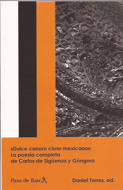 DULCE CANORO CISNE MEXICANO(POESA COMPLETA CARLOS SIGUENZA)