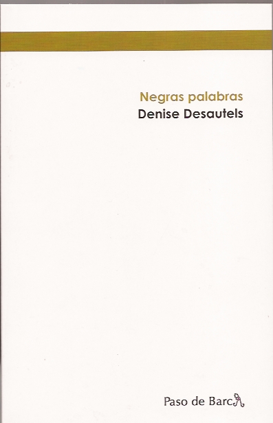 NEGRAS PALABRAS (EDICION BILINGUE)