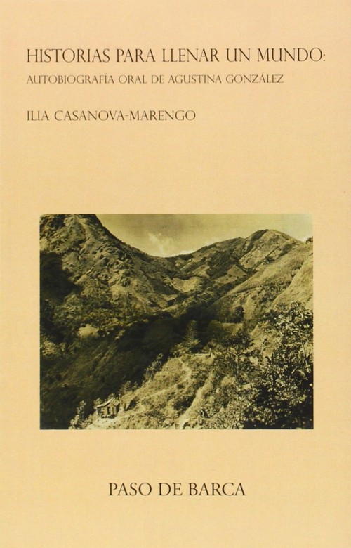 HISTORIAS PARA LLENAR UN MUNDO-AUTOBIOGRAFIA ORAL DE AGUSTI