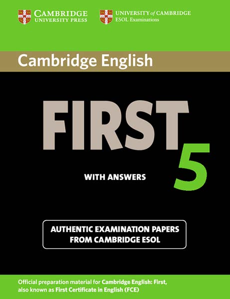 CAMBRIDGE ENGLISH FIRST 5 STUDENT'S BOOK WITH ANSWERS