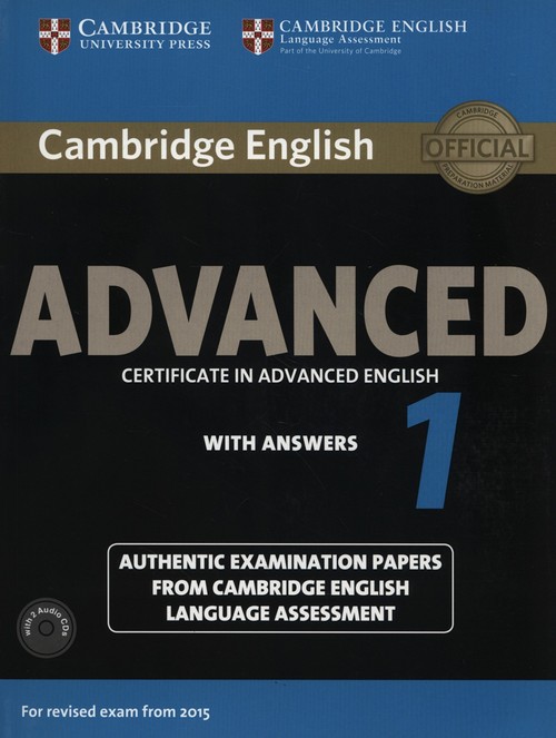 CAMBRIDGE ENGLISH ADVANCED 1 FOR REVISED EXAM FROM 2015 STUD