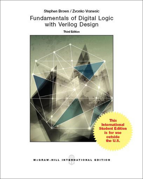 FUNDAMENTALS OF DIGITAL LOGIC WITH VERILOG DESIGN
