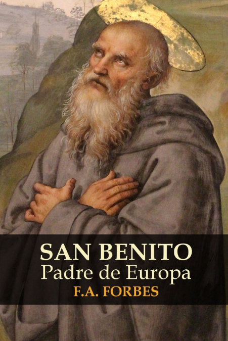 SAN BENITO, PADRE DE EUROPA
