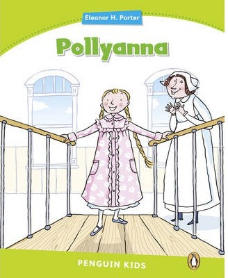 PENGUIN KIDS 4 POLLYANNA READER