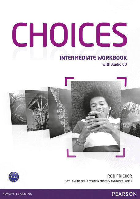 CHOICES INTERMEDIATE WB & AUDIO CD PACK