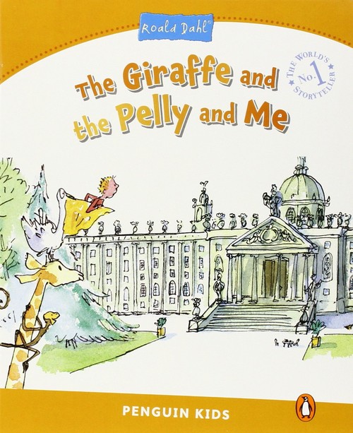 PENGUIN KIDS 3 GIRAFFE AND THE PELLY, THE (DAHL) READER