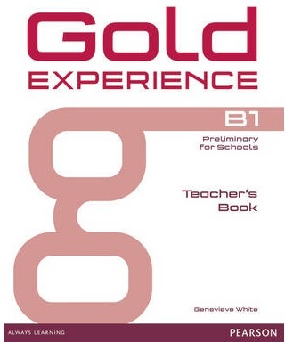 GOLD EXPERIENCE B1 TEACHER'S BOOK