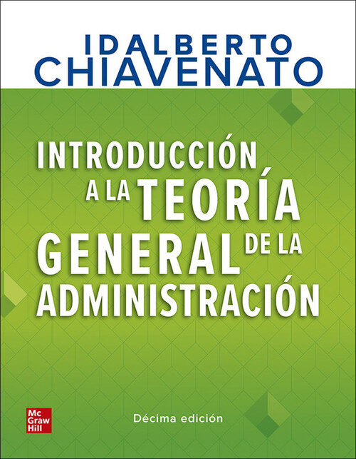 INTRODUCCION A LA TEORIA GENERAL DE LA ADMINISTRACION